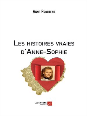 cover image of Les histoires vraies d'Anne-Sophie